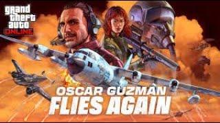 Oscar Guzman Flies Again Missions GTA ONLINE