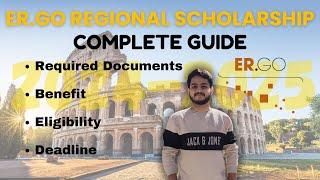 Ergo scholarship 2024-2025 | Required Documents | Deadline | Process