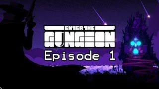 Enter the Gungeon: First Look!