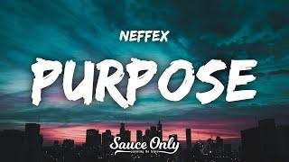 NEFFEX - Purpose (Lyrics)