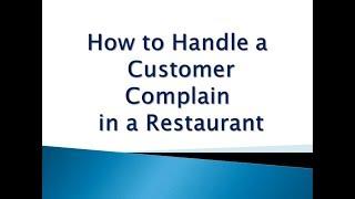 How to Handle a Customer Complain in a Restaurant