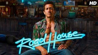 Road House Full English Movie 2024 | Jake Gyllenhaal, Daniela Melchior | Movie Review & Facts