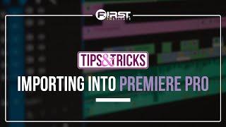 Importing Files into Adobe Premiere Pro | Film & Video
