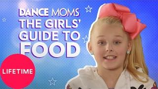 Dance Moms: The Girls' Guide to Life: Favorite Foods (E4, P2) | Lifetime