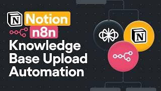 Automate your Knowledge Base Uploads with Notion and n8n