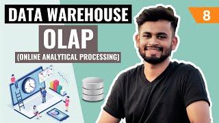 What is OLAP (Online Analytical Processing) | Lecture #8 | Data Warehouse Tutorial for beginners