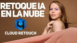 Retoque IA en la Nube! Cloud Retouching de Retouch4Me