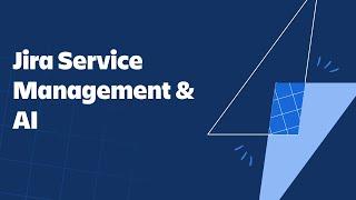 Jira Service Management & AI