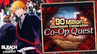THIS STREAM ENDS WHEN WE GET A JUMBO HAUL! 90 MILLION DOWNLOADS CO-OP QUEST! Bleach: Brave Souls!