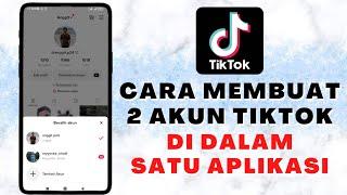 Cara Membuat 2 Akun Di Dalam Satu Aplikasi Tiktok || Anti Banned