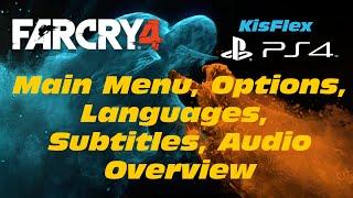 Far Cry 4 - Main Menu, Options, Languages, Subtitles, Audio Overview PS4