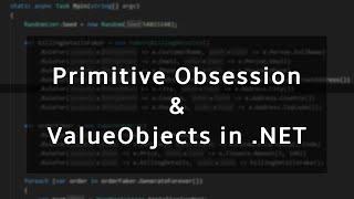 Treating Primitive Obsession with ValueObjects | DDD in .NET