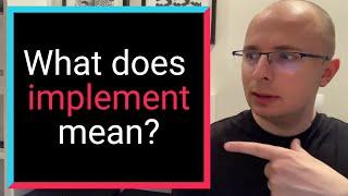 What does IMPLEMENT mean? - Merlin Dictionary