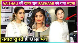 Rashami Desai's Unbelievable Reaction On Vaishali Takkar Sad News