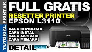 Full Gratis Resetter Printer Epson L3110 | Detail Cara Download Dan Menjalankan Resetter Epson L3110