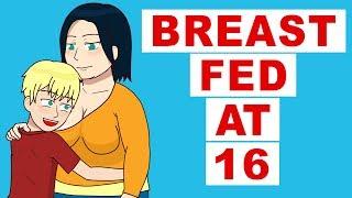 I Am Breastfed At 16