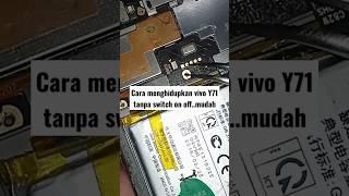 cara menghidupkan Vivo Y71 tanpa tombol power/No switch power