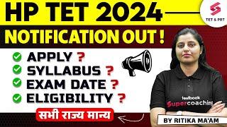 HP TET Notification 2024 Apply, Syllabus, Exam Date, Eligibility | HPTET 2024 | Ritika Ma'am