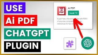 How To Use Ai PDF ChatGPT Plugin?