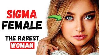 Sigma Female Personality Traits | 15 Signs You Are A Sigma Female