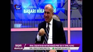 Nihal Coşkunla Başarı Hikayeleri | Prof. Dr. Temel Yılmaz'ın Başarı Hikayesi