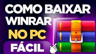 Baixar, instalar e utilizar o WinRAR 2023  download fácil