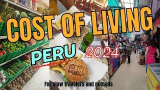 COST of LIVING Peru 2024!