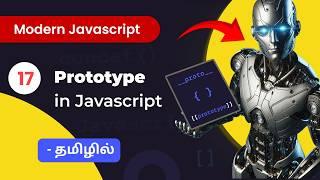 #17 - Javascript Prototype in Tamil - (தமிழில்) |  Modern JavaScript in Tamil