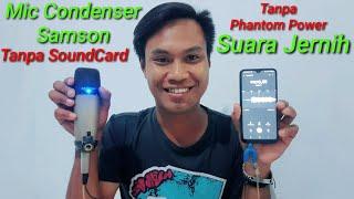 Cara Sambung Mic Condenser Samson ke Hp || Tanpa Soundcard