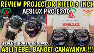 REVIEW BILED PROJECTOR AESLUX SUPER PRO E200 3 INCH DOBLE LASER BLUE LENS #aeslux | Tembus 100w x 2