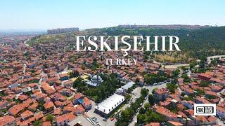 Eskişehir - Turkey 4k