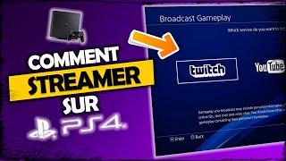 COMMENT STREAMER TWITCH SUR SA PS4 / TUTO PS4