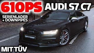 610PS mit TÜV - Serienlader + Downpipes - Audi S7 C7/4G - Jetzt klingt er RICHTIG gut!