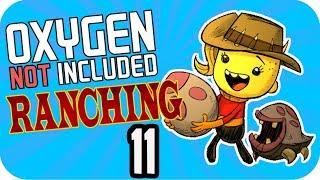 NO GERMS ON ME...!!! ▶Oxygen Not Included RANCHER◀ #11 Oxygen Not Included RANCHER UPGRADE ONI