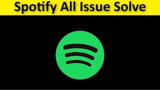 How To Fix Spotify - Keeps Crashing - Lagging - Hanging - Not Open - Not Working - Android & Ios