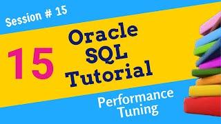 Oracle SQL Performance Tuning | Performance tuning in Oracle | SQL Interview questions and answers
