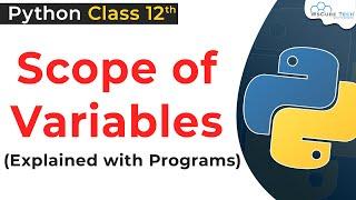 Scope of Variables in Python with Programs | Local & Global Variable in Python Class 12 | Class 12