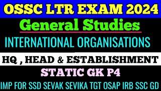 Target OSSC LTR Exam 2024 !! International Organisations & HQ !! Static GK !! GS PYQs !! cine tv