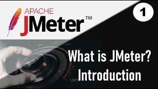 JMeter Beginners Series | What is JMeter | Introduction to JMeter and its features
