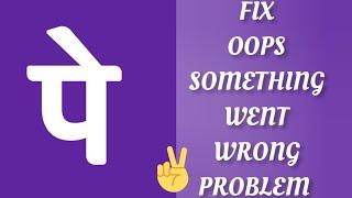 Fix PhonePe App Oops Something Went Wrong Problem|| TECH SOLUTIONS BAR