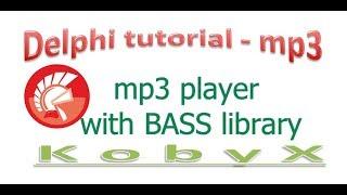 Music Player using BASS library +Media player Delphi tutorial