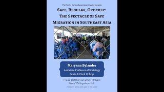 Safe, Regular, Orderly: The Spectacle of Safe Migration in Southeast Asia