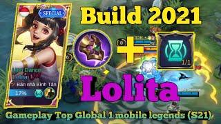 Lolita 6885 Match !! Best Build 2021 Gameplay [ Top Global 1] Mobile Legends | By Bán nhà Bình Tân