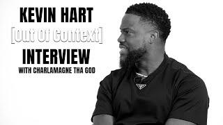 Out Of Context: Kevin Hart And Charlamagne Tha God