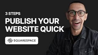 How to Launch Your Squarespace Website: A Step-by-Step Guide