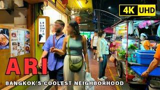 [4K UHD] Walking around Ari Area in Bangkok | Bangkok's Coolest Neighborhood