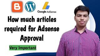 How Much Articles Required For Adsense Approval | Google Adsense Approval | Google Adsense