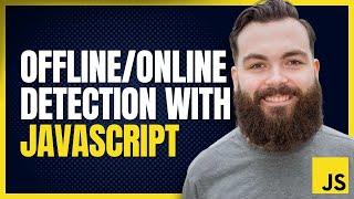 Detecting If a User is Online/Offline with JavaScript