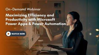 Maximize Efficiency and Boost Productivity with Microsoft Power Apps & Power Automate | Pronix Inc