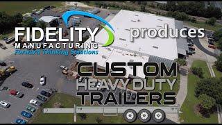 Trailers by Fidelity Manufacturing